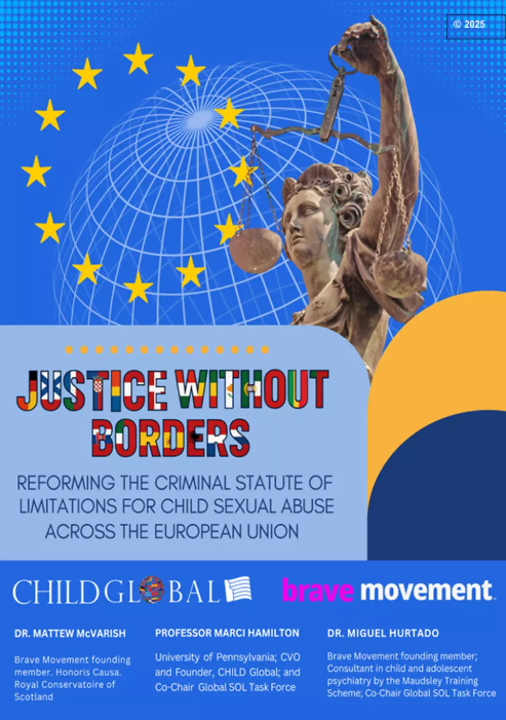 PDF report titled Justice Without Borders, developed by CHILD Global and the Brave Movement. The cover shows the statue of Lady Justice holding scales against a blue background with yellow EU stars, representing justice and reform across Europe. The report discusses changes to the criminal statute of limitations for child sexual abuse across the European Union, authored by Dr. Matthew McVarish, Professor Marci Hamilton, and Dr. Miguel Hurtado.